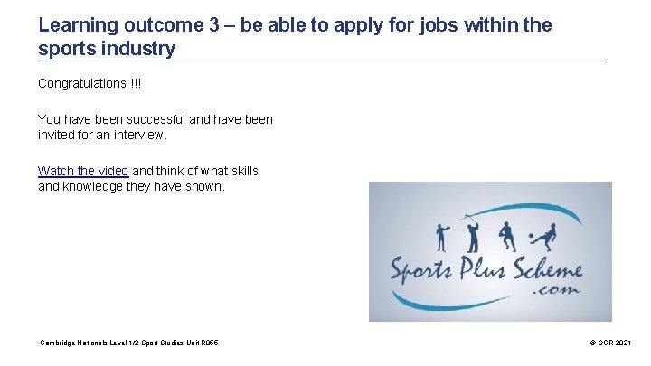 Learning outcome 3 – be able to apply for jobs within the sports industry