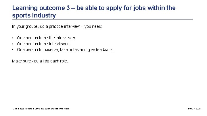 Learning outcome 3 – be able to apply for jobs within the sports industry