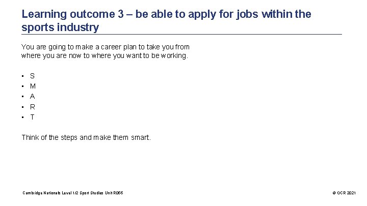 Learning outcome 3 – be able to apply for jobs within the sports industry