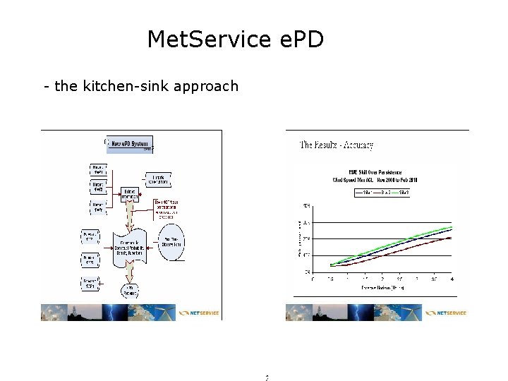 Met. Service e. PD - the kitchen-sink approach 