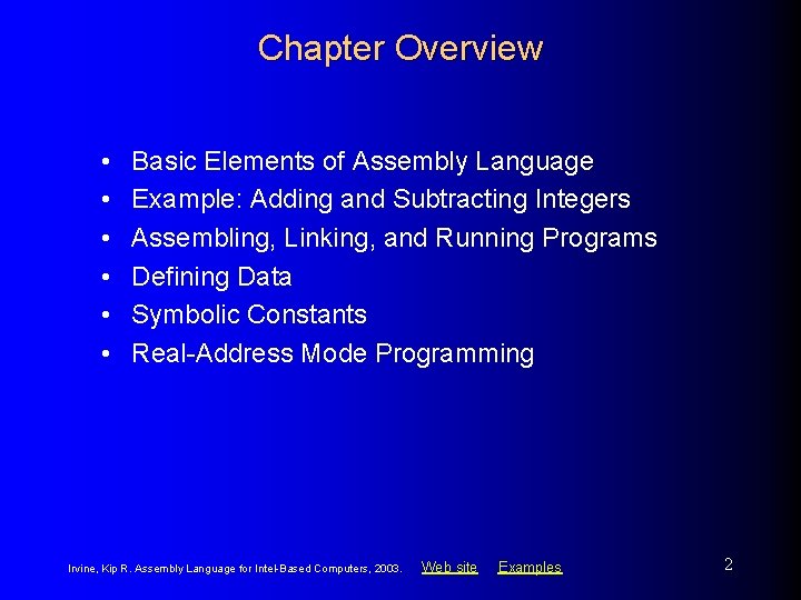 Chapter Overview • • • Basic Elements of Assembly Language Example: Adding and Subtracting Chapter Overview • • • Basic Elements of Assembly Language Example: Adding and Subtracting