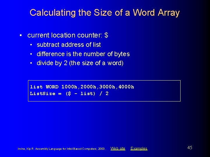 Calculating the Size of a Word Array • current location counter: $ • subtract