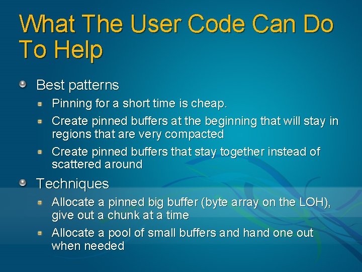 What The User Code Can Do To Help Best patterns Pinning for a short