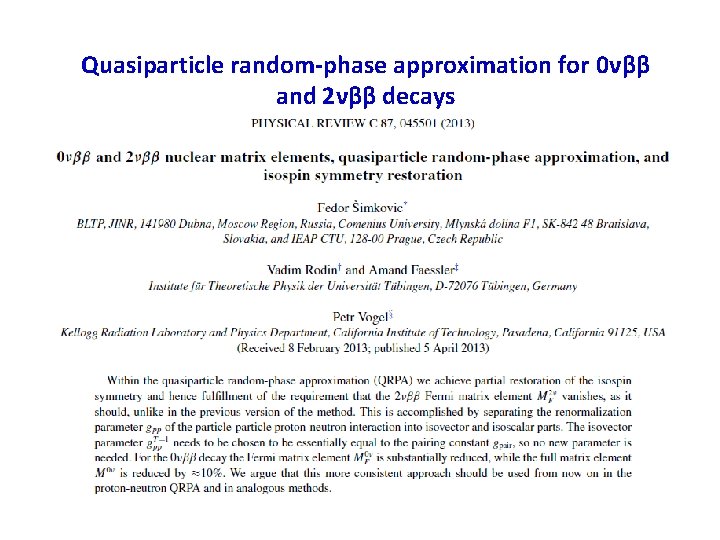 Quasiparticle random-phase approximation for 0νββ and 2νββ decays 