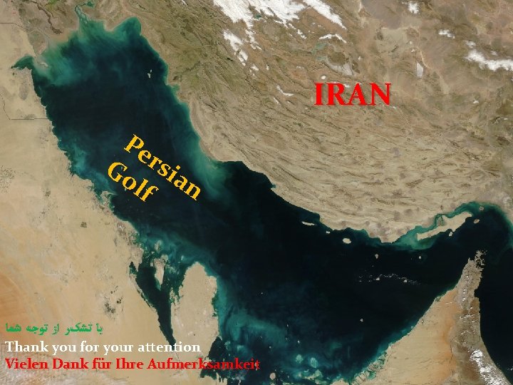 IRAN Pe Go rsia lf n ﺑﺎ ﺗﺸکﺮ ﺍﺯ ﺗﻮﺟﻪ ﺷﻤﺎ Thank you for