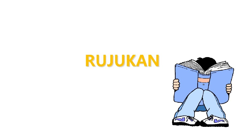 RUJUKAN 