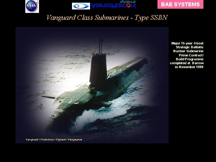 BAE SYSTEMS Vanguard Class Submarines - Type SSBN Major 15 -year 4 -boat Vanguard