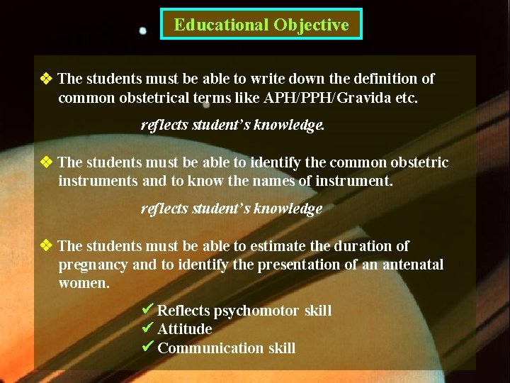 Educational Objective The students must be able to write down the definition of common