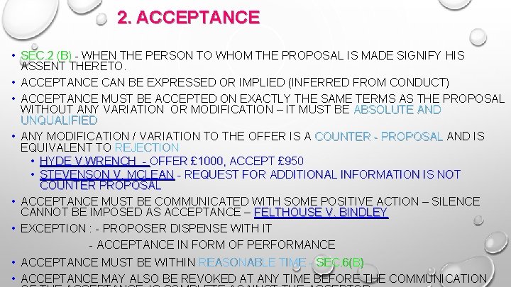 2. ACCEPTANCE • SEC. 2 (B) - WHEN THE PERSON TO WHOM THE PROPOSAL