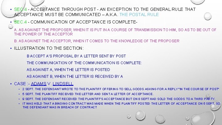  • SEC. 4 - ACCEPTANCE THROUGH POST - AN EXCEPTION TO THE GENERAL