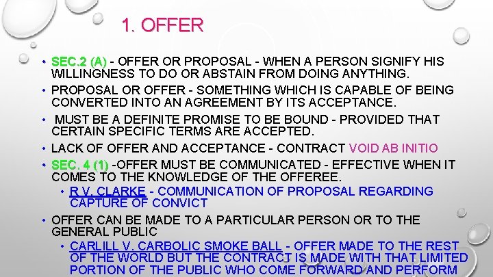 1. OFFER • SEC. 2 (A) - OFFER OR PROPOSAL - WHEN A PERSON