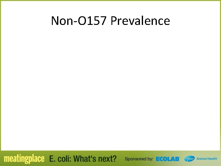 Non-O 157 Prevalence 