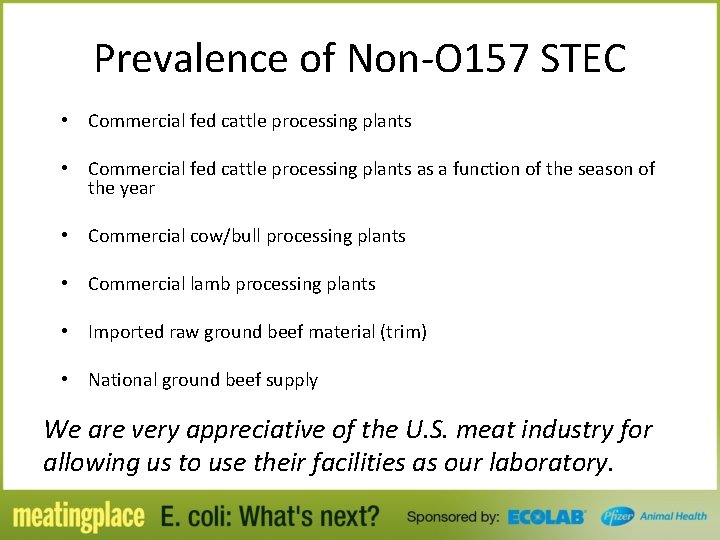 Prevalence of Non-O 157 STEC • Commercial fed cattle processing plants as a function