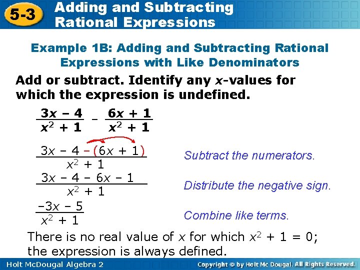 5 -3 Adding and Subtracting Rational Expressions Example 1 B: Adding and Subtracting Rational