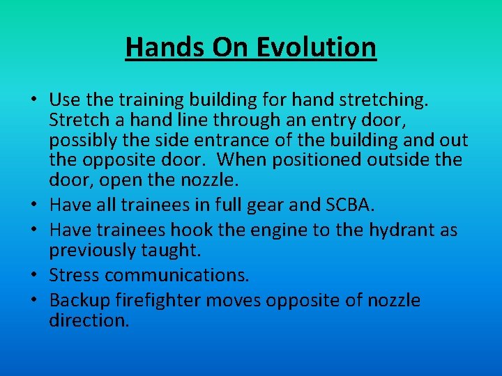 Hands On Evolution • Use the training building for hand stretching. Stretch a hand