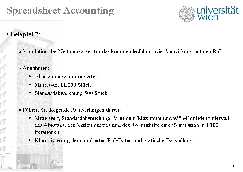Spreadsheet Accounting • Beispiel 2: » Simulation des Nettoumsatzes für das kommende Jahr sowie