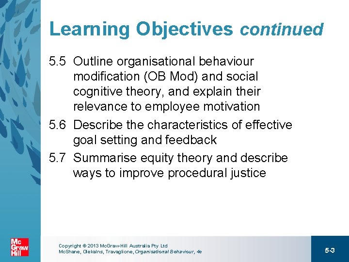 Chapter 5 Foundations of Employee Motivation Learning Objectives