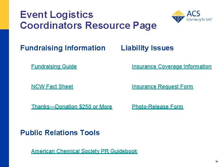 Event Logistics Coordinators Resource Page Fundraising Information Liability Issues Fundraising Guide Insurance Coverage Information