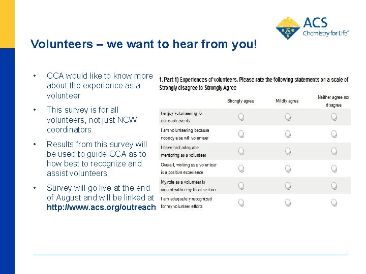 Volunteers – we want to hear from you! • CCA would like to know