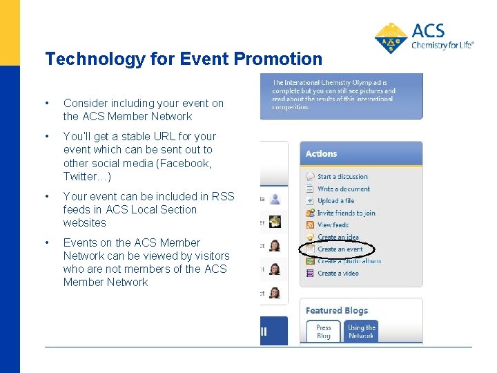 Technology for Event Promotion • Consider including your event on the ACS Member Network