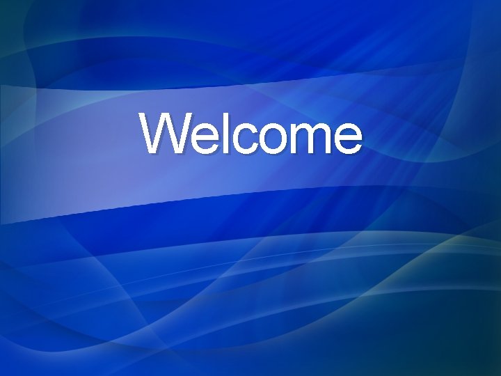 Welcome 