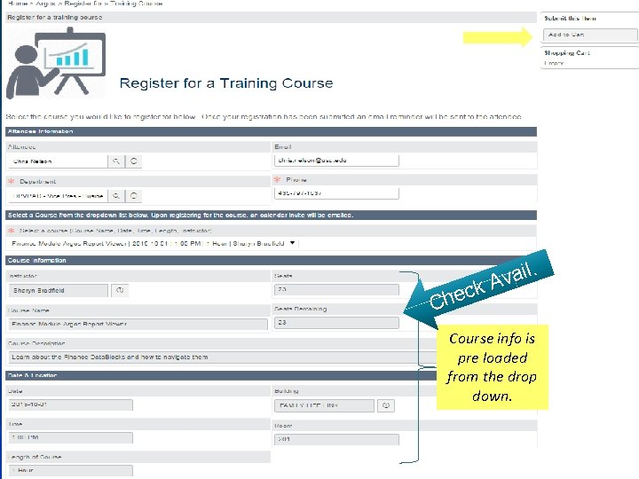 il. a v A k c Che Course info is pre loaded from the