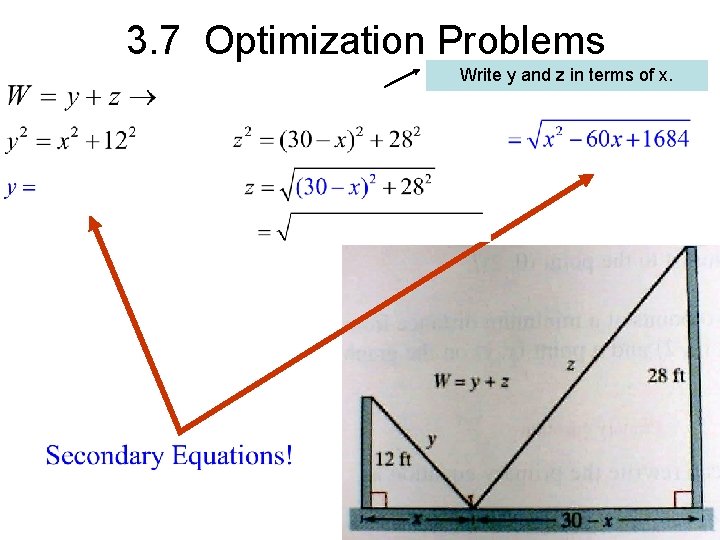 3. 7 Optimization Problems Write y and z in terms of x. 