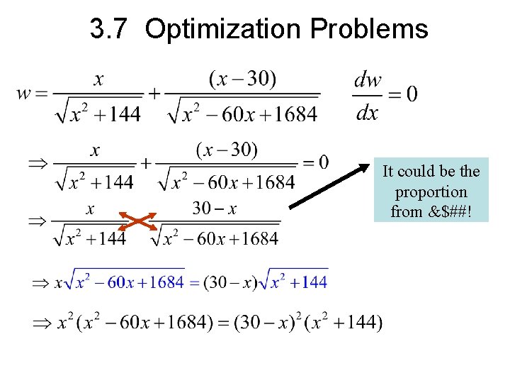3. 7 Optimization Problems It could be the proportion from &$##! 
