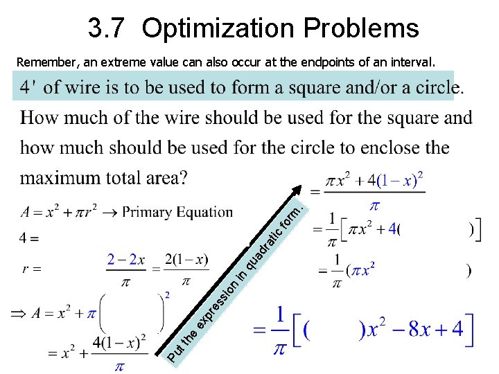 3. 7 Optimization Problems Pu tt he ex pr es s io n in