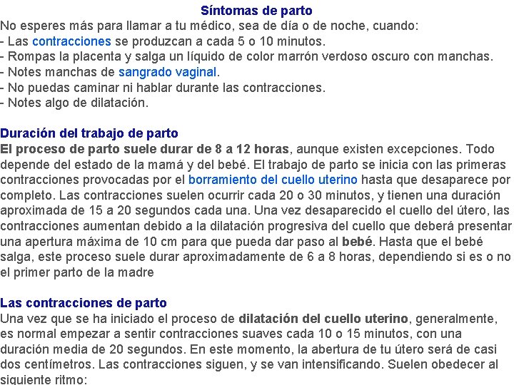 Síntomas de parto No esperes más para llamar a tu médico, sea de día