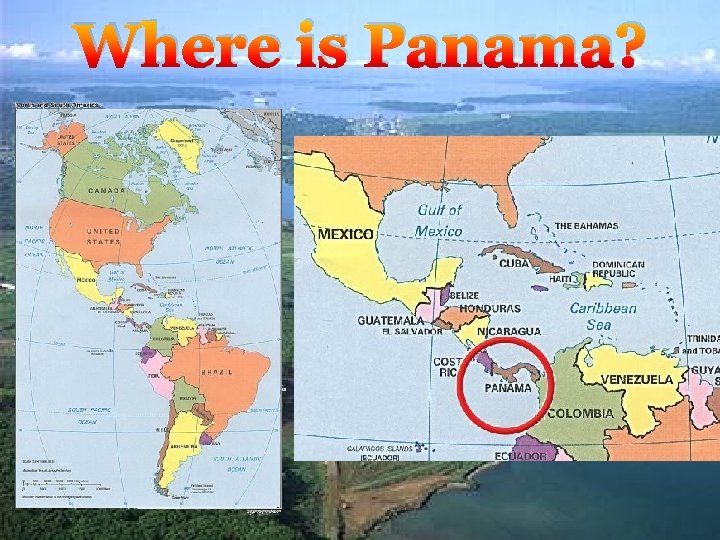 Where is Panama? 