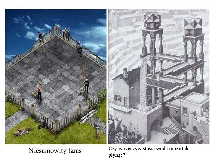 Niesamowity taras Czy w rzeczywistości woda może tak płynąć? 