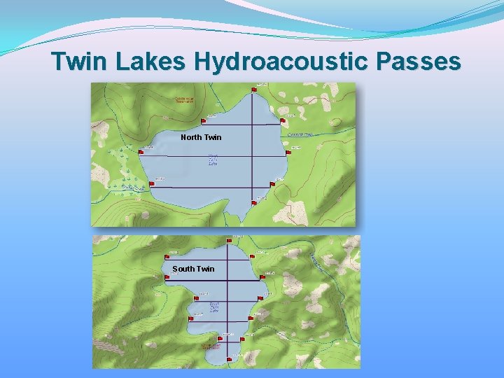 Twin Lakes Hydroacoustic Passes North Twin South Twin 