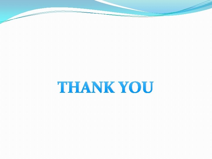 THANK YOU THANK YOU