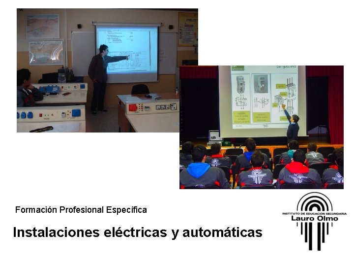 Formación Profesional Específica Instalaciones eléctricas y automáticas 