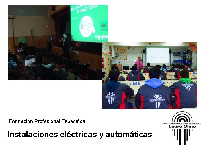 Formación Profesional Específica Instalaciones eléctricas y automáticas 