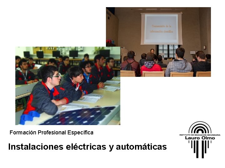 Formación Profesional Específica Instalaciones eléctricas y automáticas 