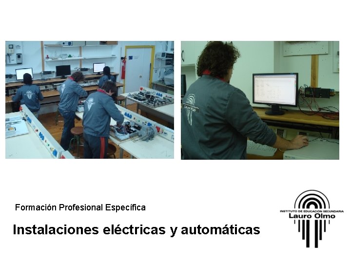 Formación Profesional Específica Instalaciones eléctricas y automáticas 