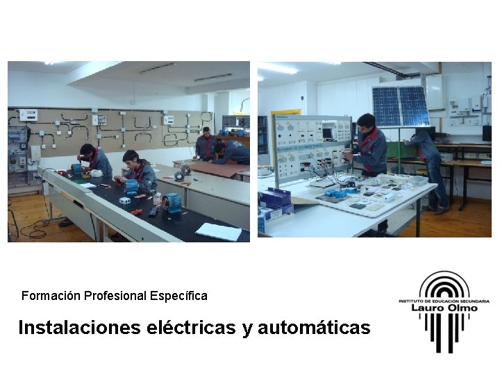 Formación Profesional Específica Instalaciones eléctricas y automáticas 