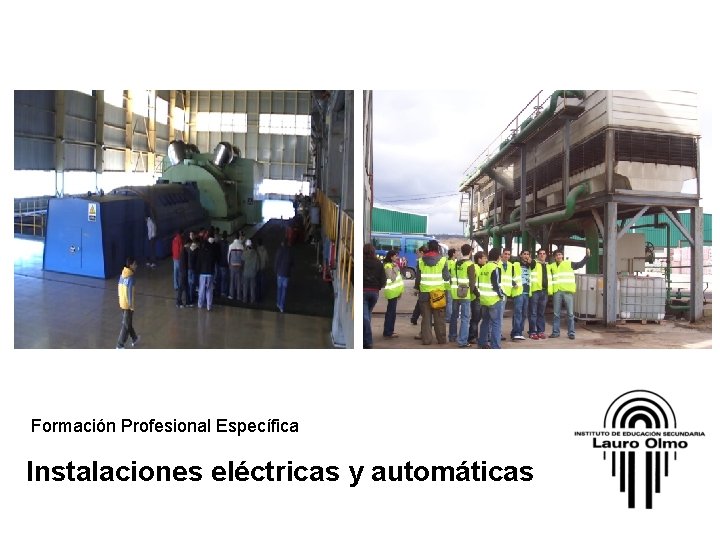 Formación Profesional Específica Instalaciones eléctricas y automáticas 