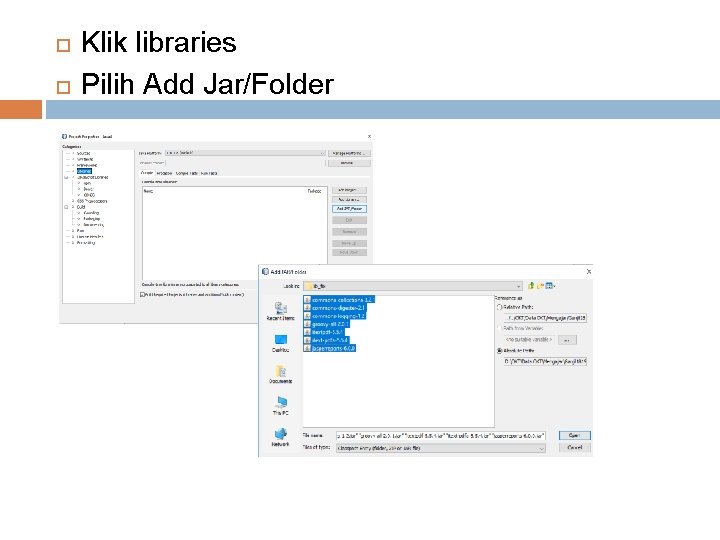  Klik libraries Pilih Add Jar/Folder 