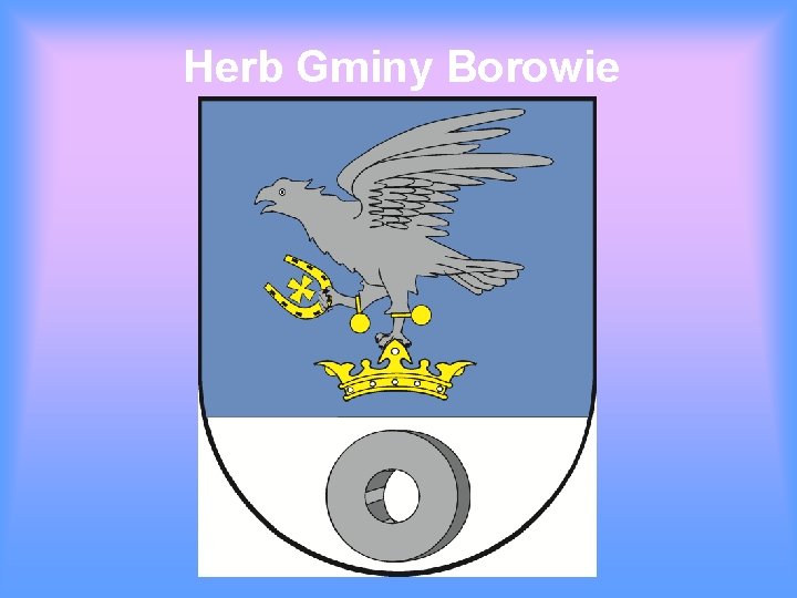 Herb Gminy Borowie 