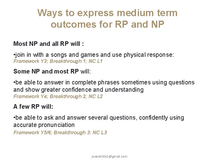Ways to express medium term outcomes for RP and NP Most NP and all