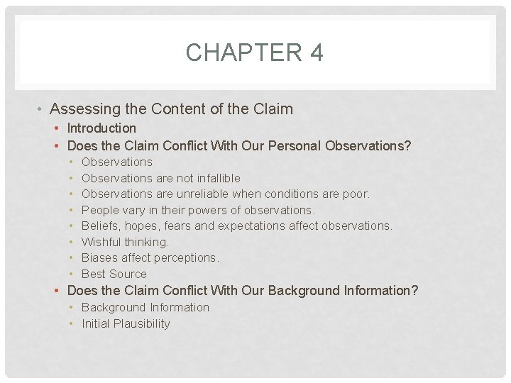 CHAPTER 4 • Assessing the Content of the Claim • Introduction • Does the