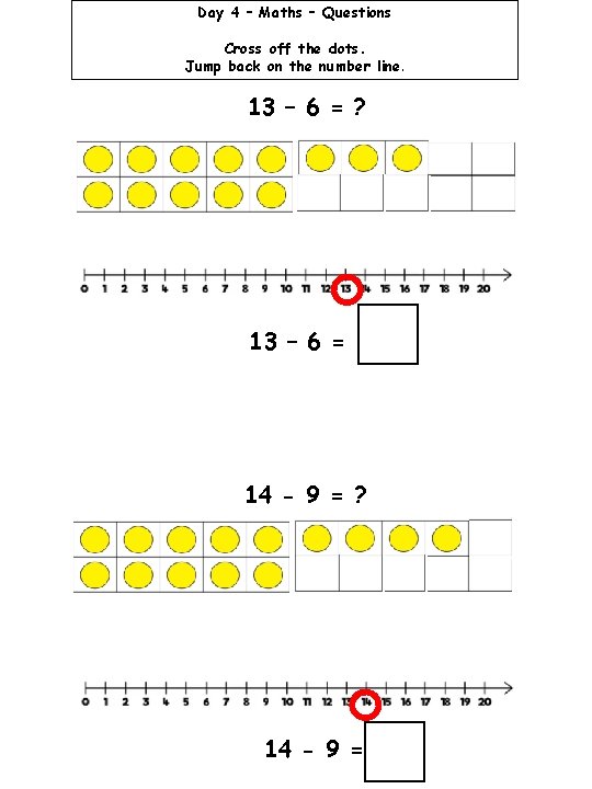 Day 4 – Maths – Questions Cross off the dots. Jump back on the