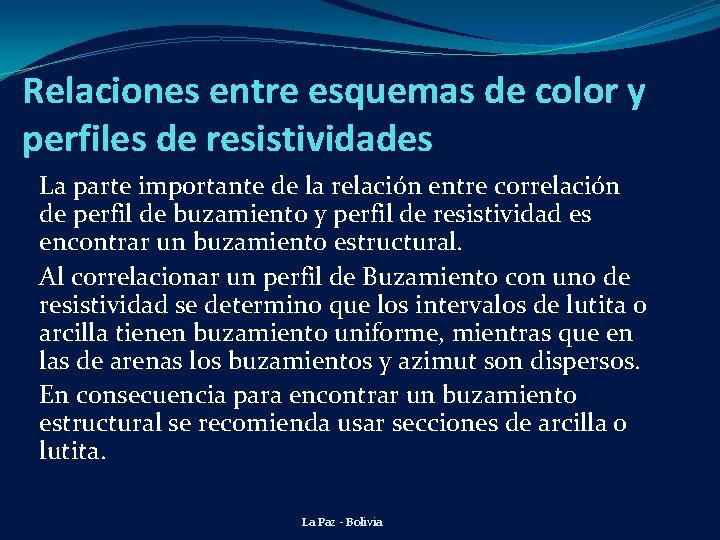 Relaciones entre esquemas de color y perfiles de resistividades La parte importante de la