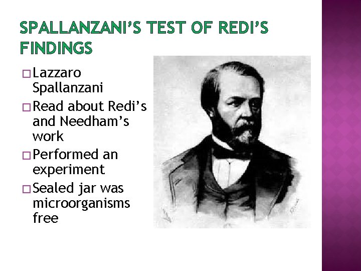 SPALLANZANI’S TEST OF REDI’S FINDINGS � Lazzaro Spallanzani � Read about Redi’s and Needham’s