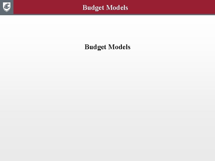 Budget Models 