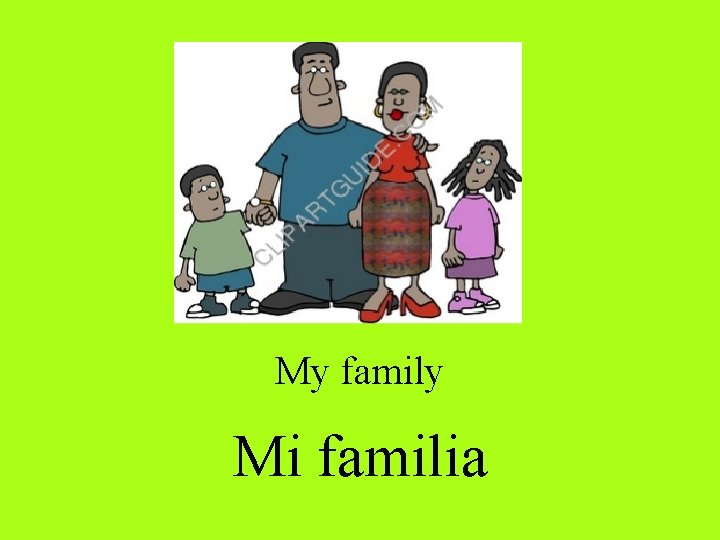 My family Mi familia 