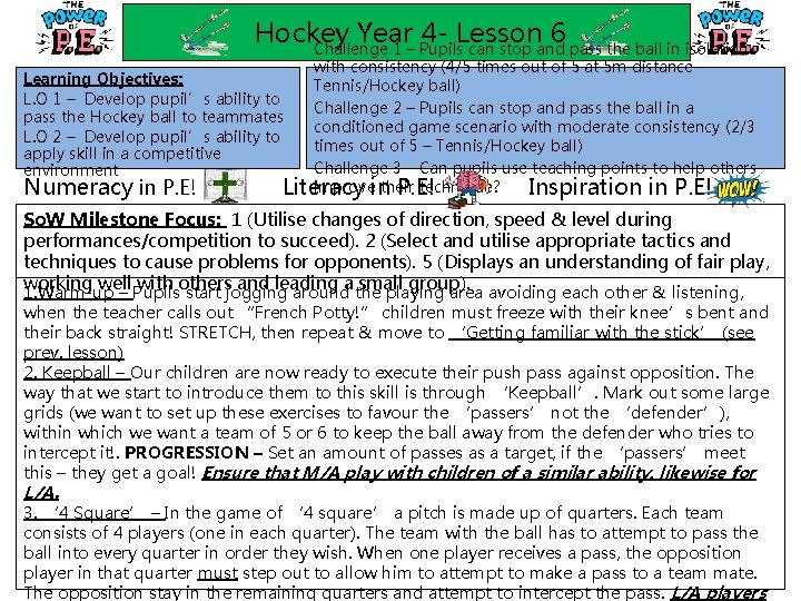 Hockey Year 4 - Lesson 6 Challenge 1 – Pupils can stop and pass